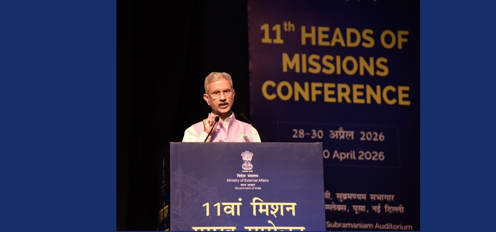Dr. S. Jaishankar, Minister of External Affairs addressing India’s High Commissioners, Ambassadors and senior MEA officials at the 11th Heads of Missions Conference in New Delhi during 28-30 April 2026.